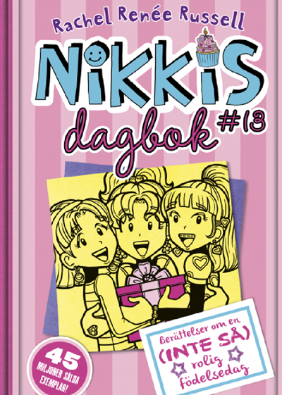 Nikkis Dagbok - berättelser om en (INTE SÅ) rolig födelsedag